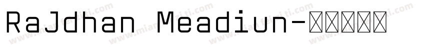 RaJdhan Meadiun字体转换